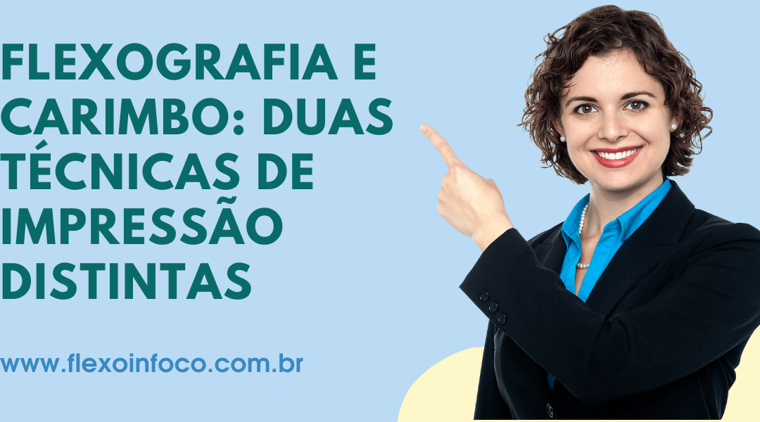 Técnicas de Impressão – Flexografia e Carimbo