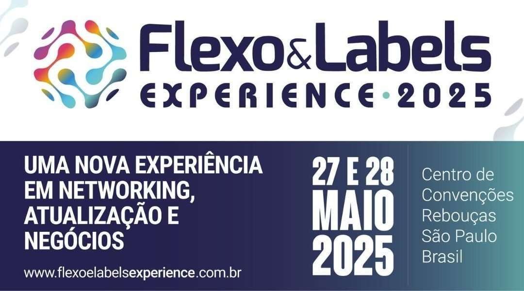 Flexo & Labels 2025 destaca inovação e networking