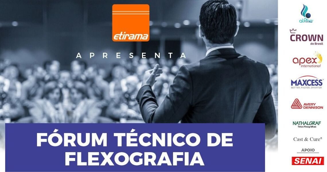 Fórum Técnico de Flexografia Etirama 2025